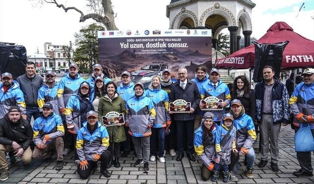 Doğu-Batı Dostluk ve İpek Yolu Rallisi'nin Türkiye etabı başladı